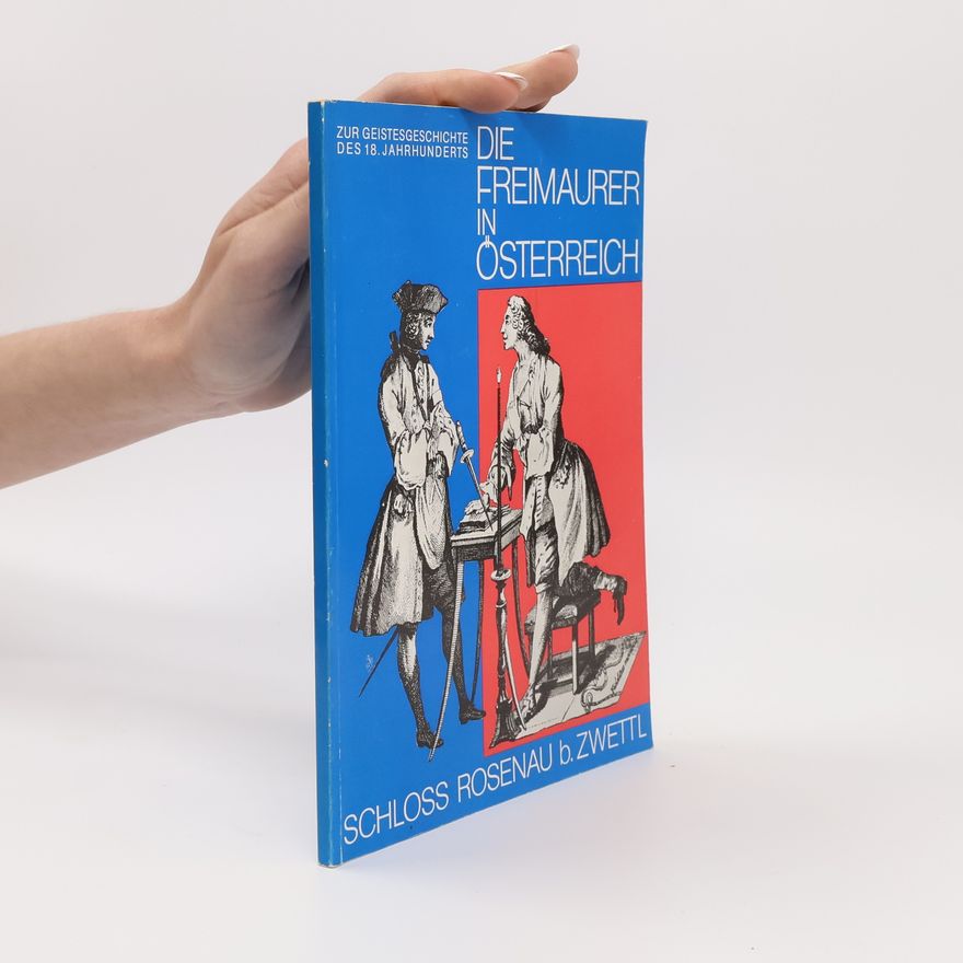 Autorenkollektiv Die Freimaurer in Österreich