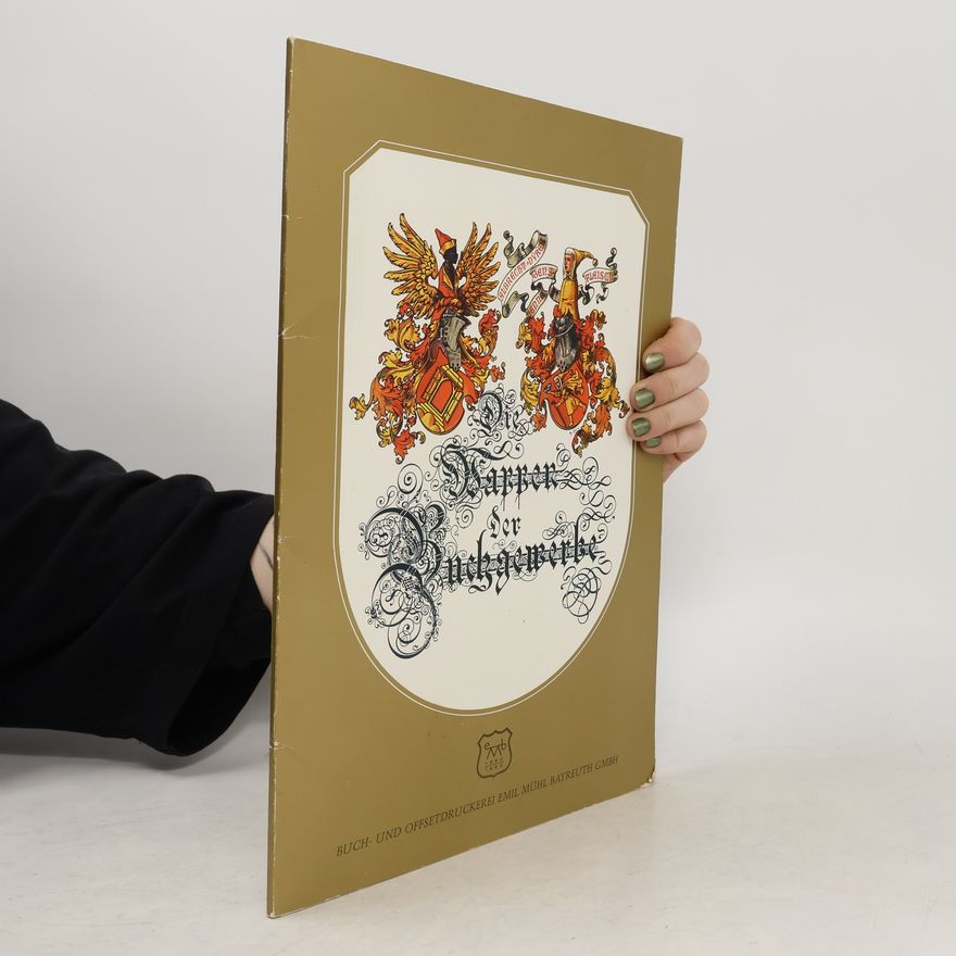 Collectif d'auteurs Die Wappen der Buchgewerbe