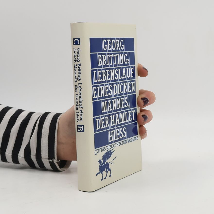 Georg Britting Lebenslauf eines dicken Mannes, der Hamlet hieß