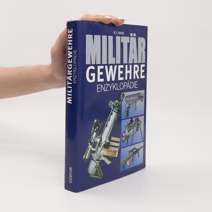 A. E. Hartink Militärgewehre-Enzyklopädie