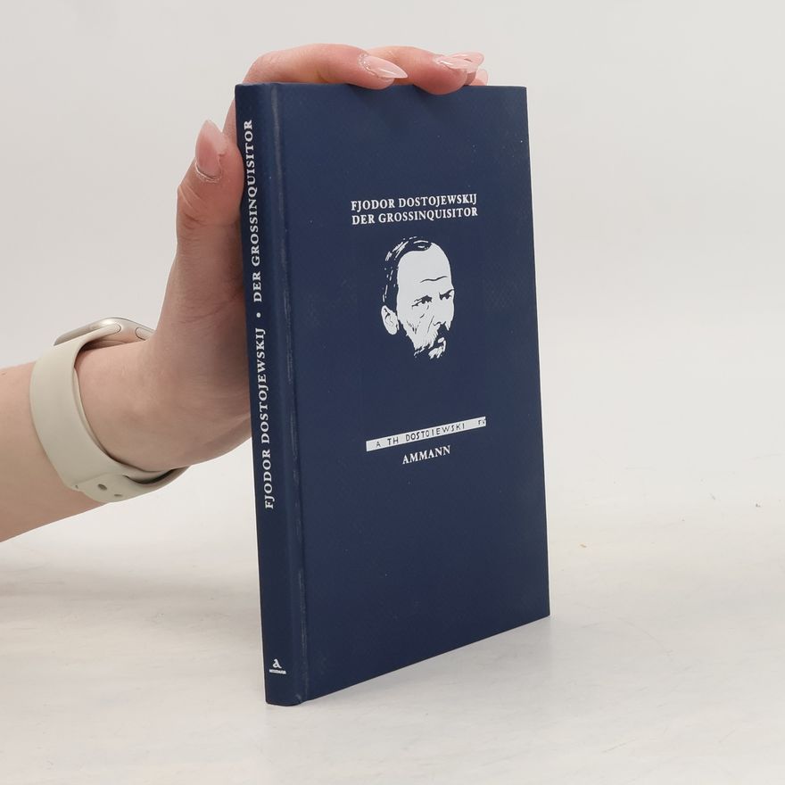 Fjodor Michailowitsch Dostojewski Der Großinquisitor