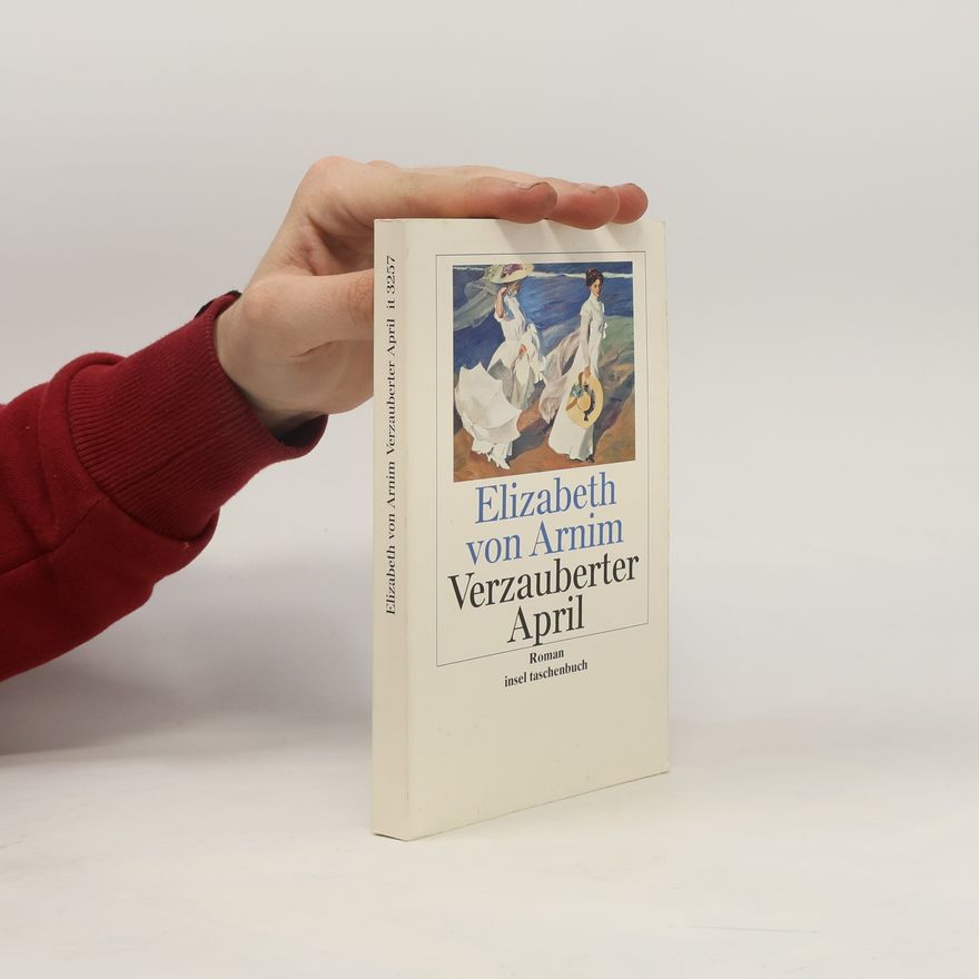 Elizabeth von Arnim Verzauberter April
