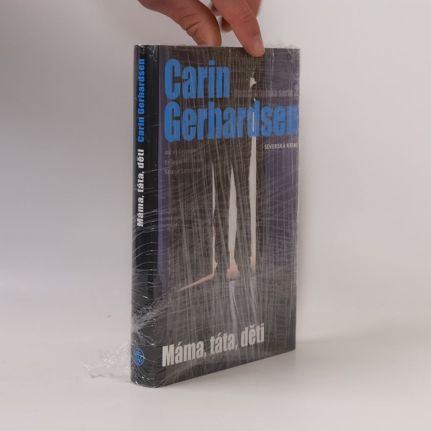Carin Gerhardsen Máma, táta, děti