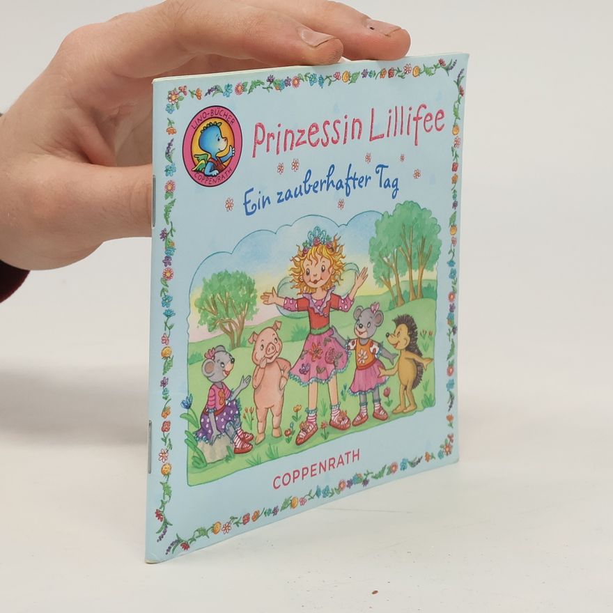 Alma Mundt Prinzessin Lillifee. Ein zauberhafter Tag