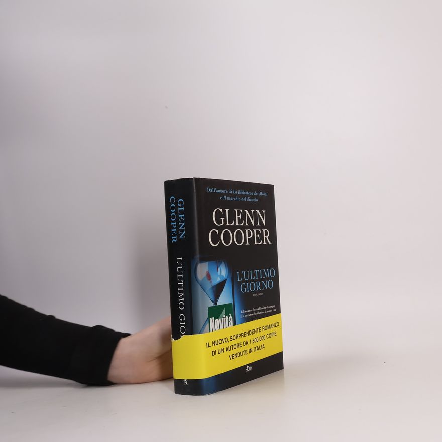 Glenn Cooper L'ultimo giorno