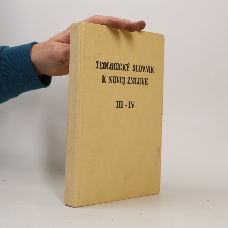 Various authors Teologický slovník k novej zmluve III-IV