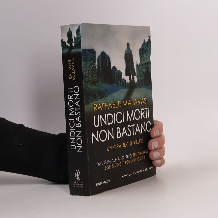 Raffaele Malavasi Nuova narrativa Newton: Undici morti non bastano