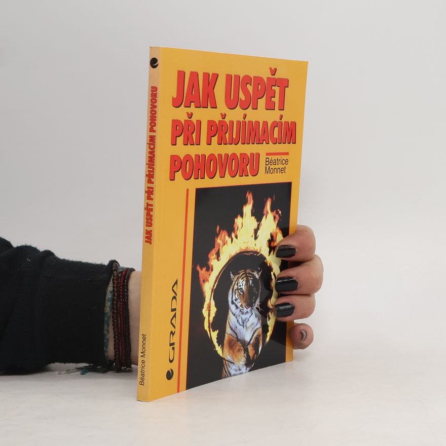 Béatrice Monnet Jak uspět při přijímacím pohovoru