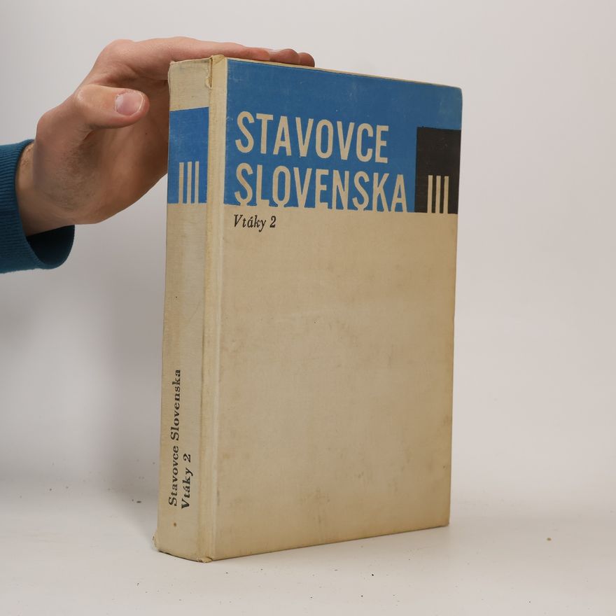 Collectif d'auteurs Stavovce slovenska III. Vtáky 2
