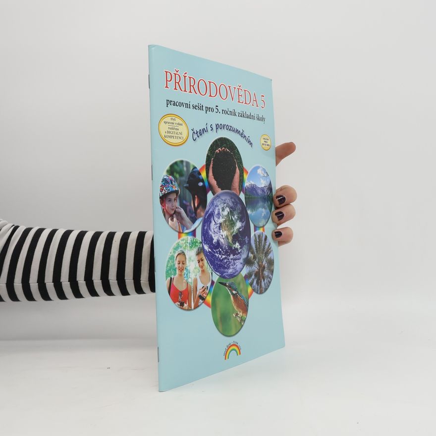 Thea Vieweghová Přírodověda 5 - Pracovní sešit pro 5. ročník ZŠ, Čtení s porozuměním