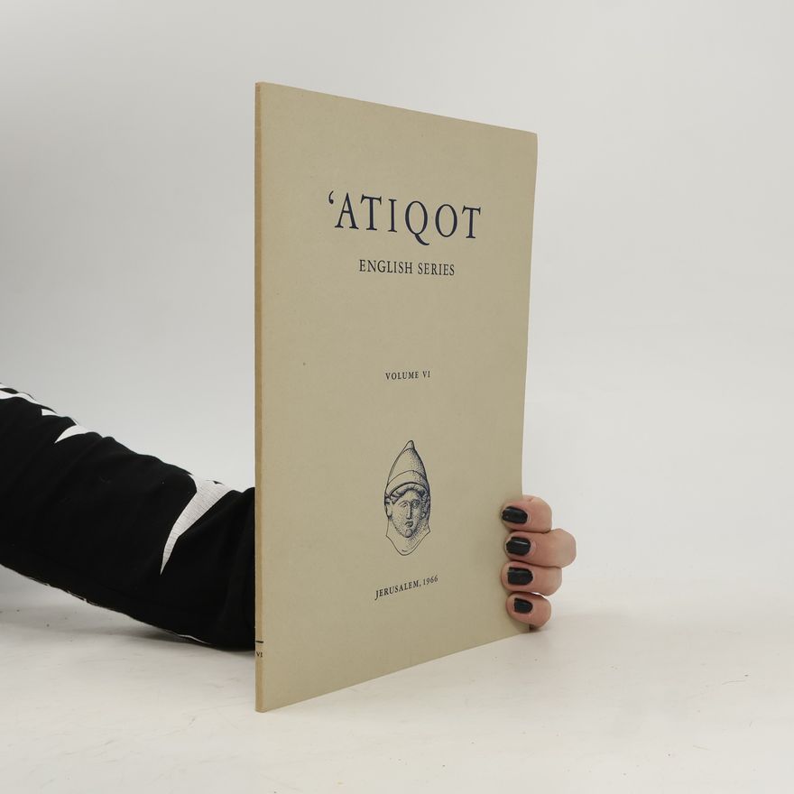 Collectif d'auteurs 'Atiqot. Volume VI