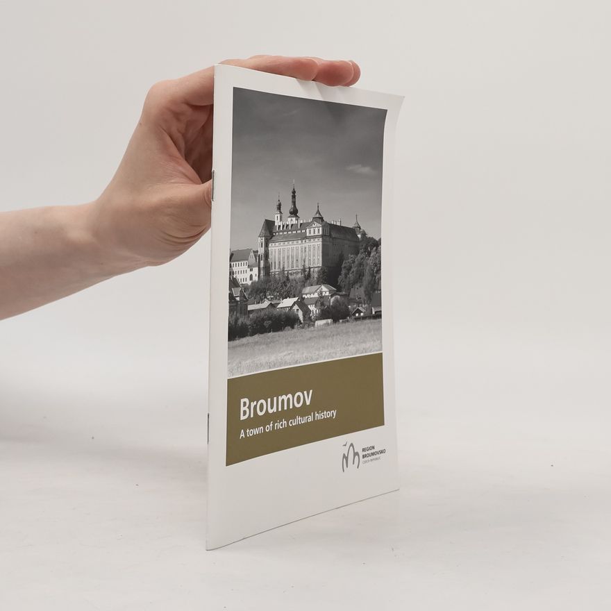 Collectif d'auteurs Broumov. A town of rich cultural history