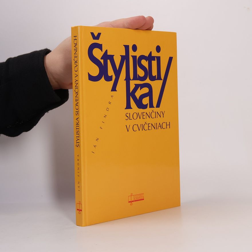 Ján Findra Štylistika slovenčiny v cvičeniach