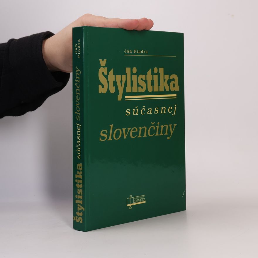Ján Findra Štylistika súčasnej slovenčiny