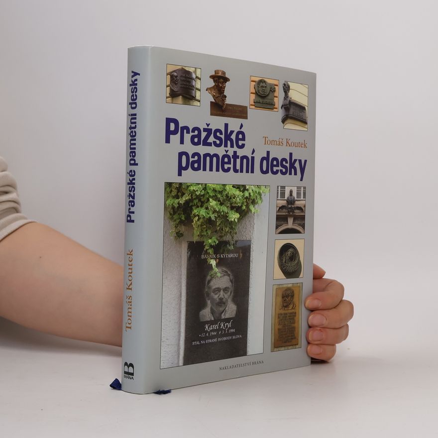 Tomáš Koutek Pražské pamětní desky
