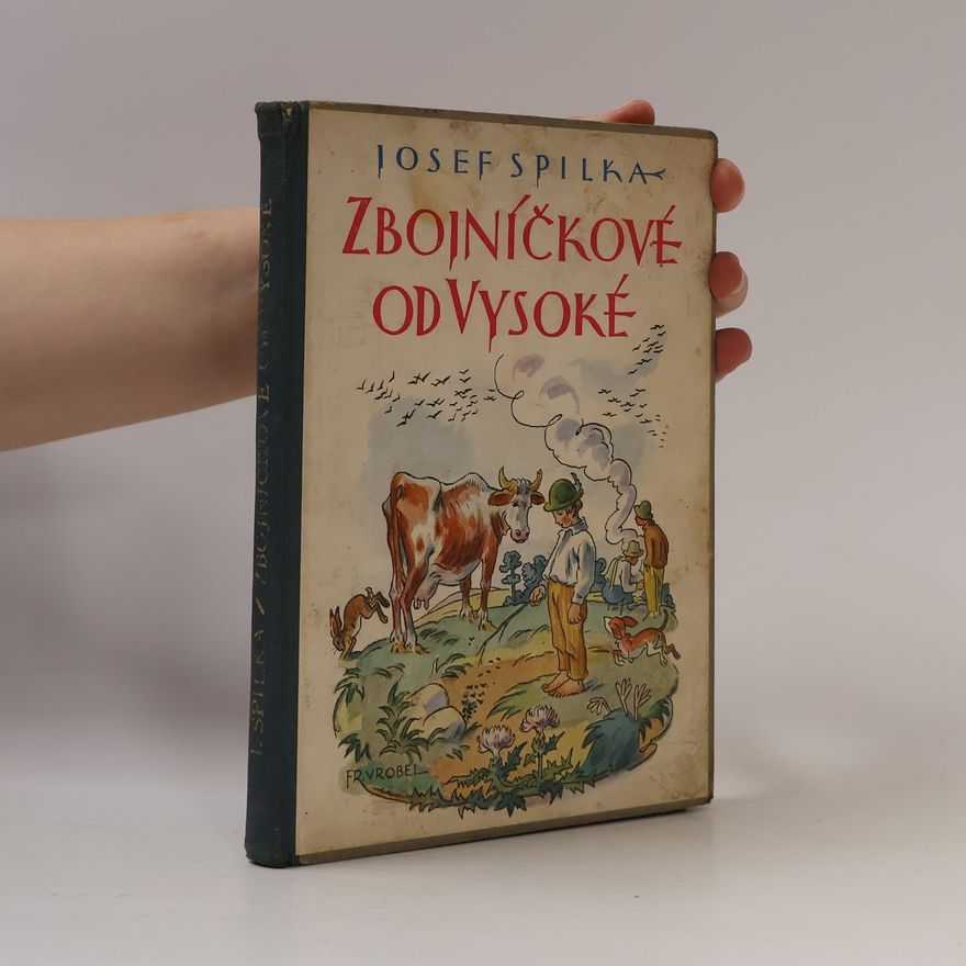 Josef Spilka Zbojníčkové od Vysoké