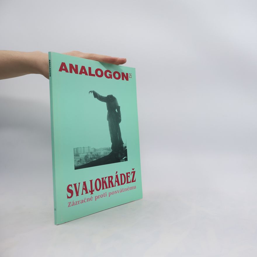Kolektiv autorů Analogon 25. Svatokrádež