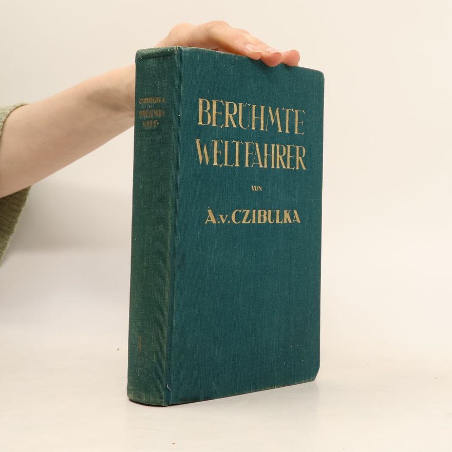 Alfons von Czibulka Berühmte Weltfahrer
