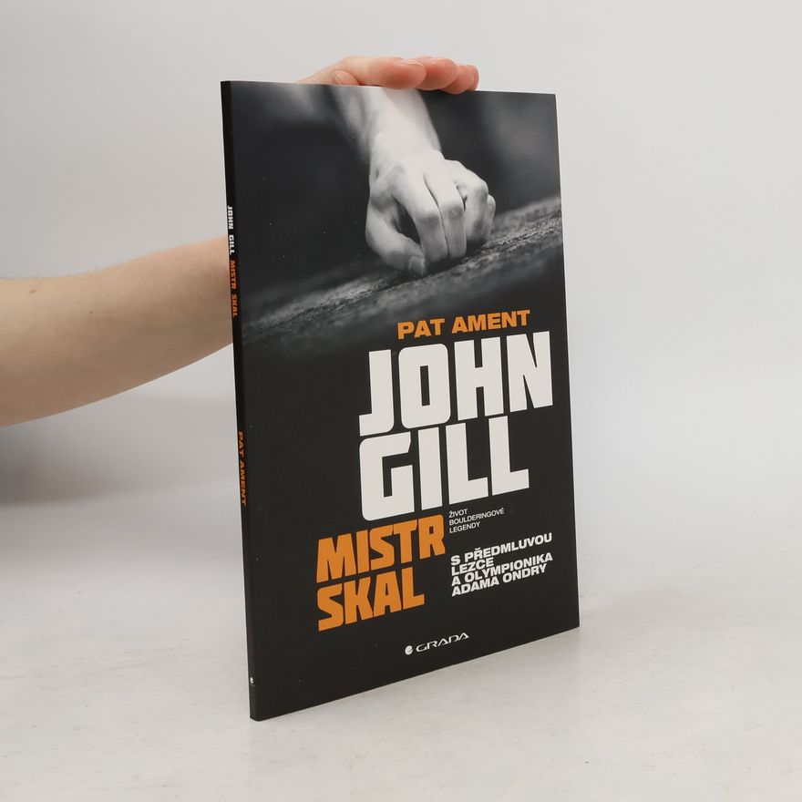 Ament Pat John Gill: Mistr skal