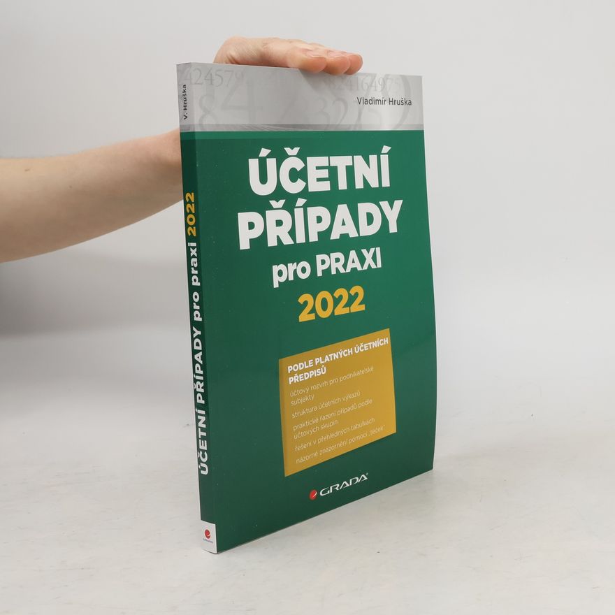 Vladimír Hruška Účetní případy pro praxi 2022
