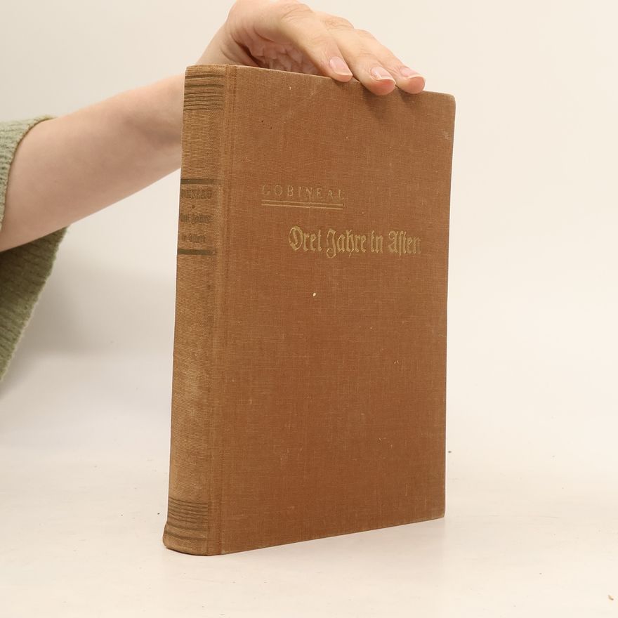 Gobineau Arthur de Drei Jahre in Asien