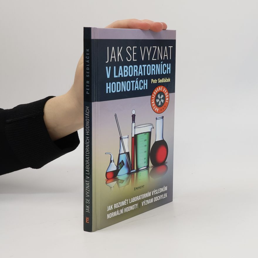 Petr Sedláček Jak se vyznat v laboratorních hodnotách