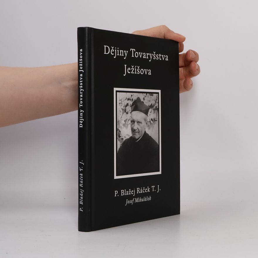 Josef Mikulášek Dějiny Tovaryšstva Ježíšova