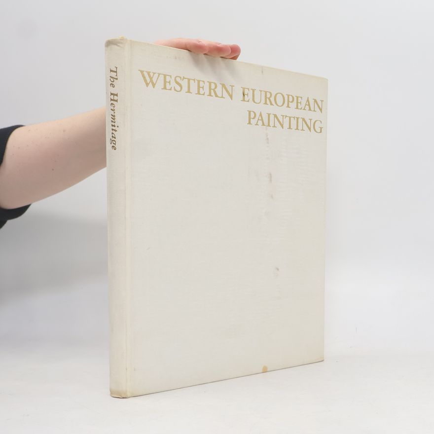 Auteurscollectief The Hermitage. Western European Painting