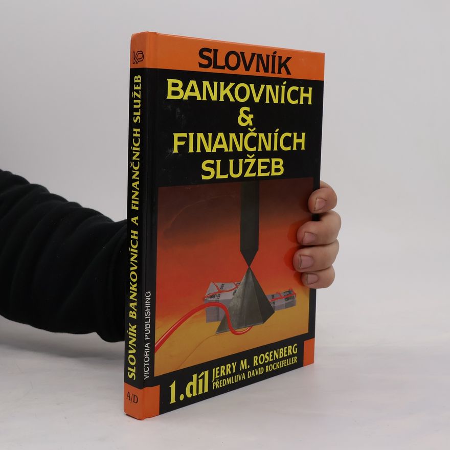 Jerry Martin Rosenberg Slovník bankovních & finančních služeb 1