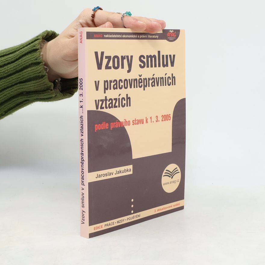 Jaroslav Jakubka Vzory smluv v pracovněprávních vztazích