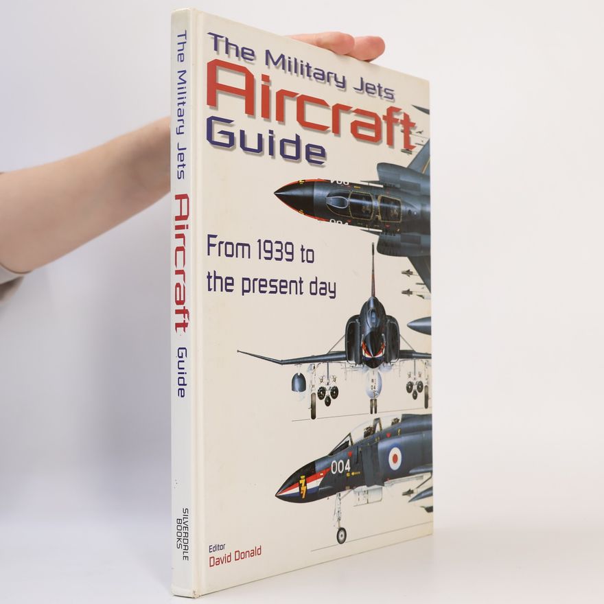 David Donald The Military Jets Aircraft Guide