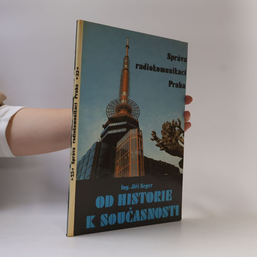 Jiří Seger Od historie k součastnosti