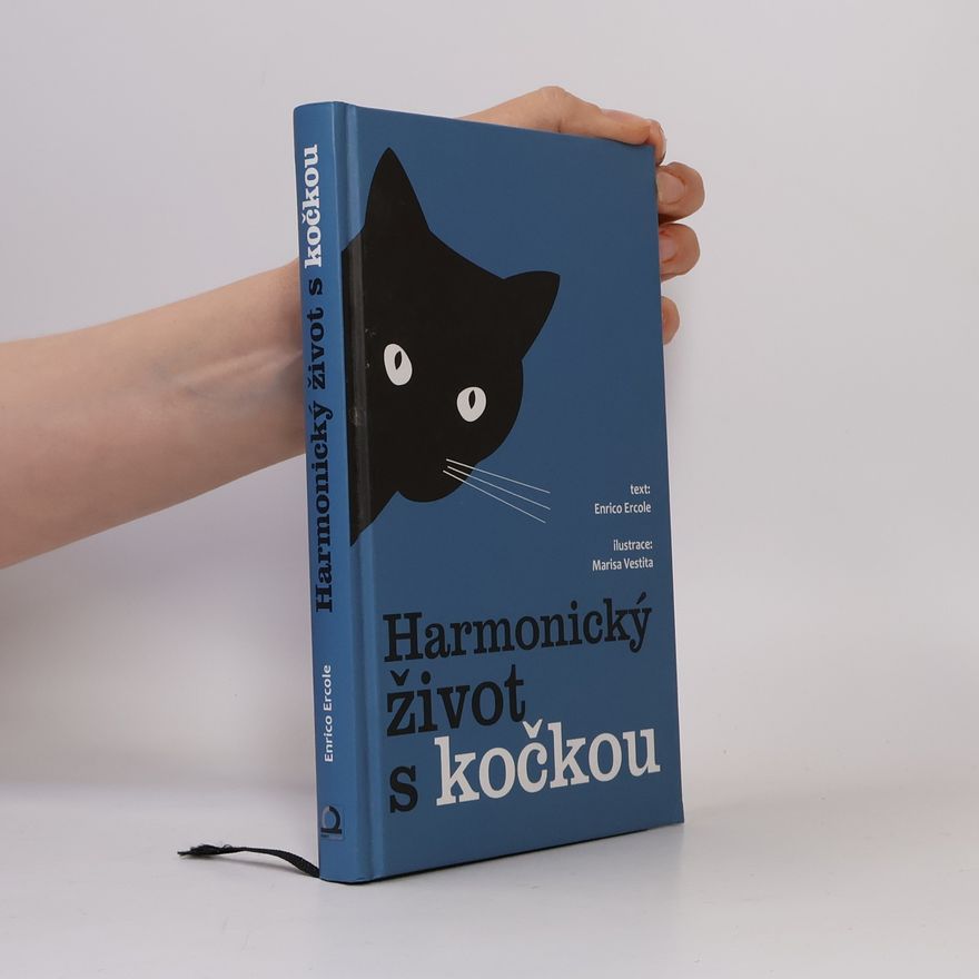 Enrico Ercole Harmonický život s kočkou