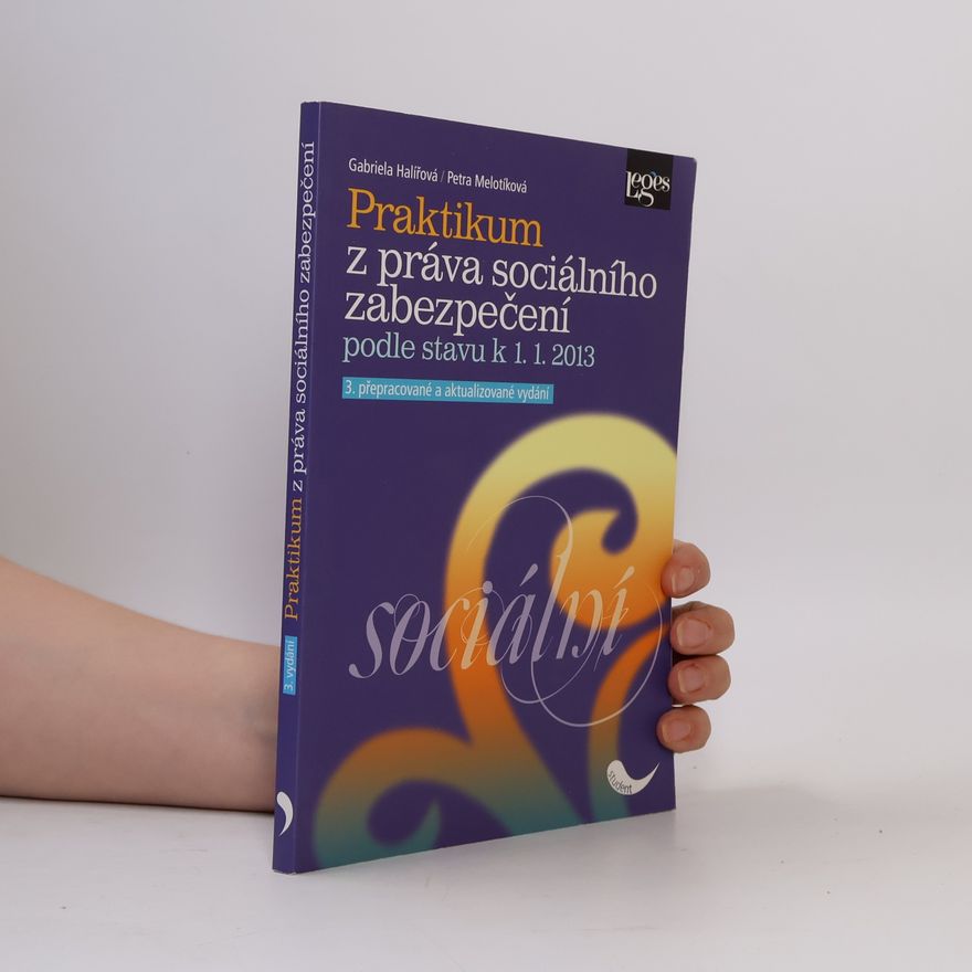 Gabriela Halířová Praktikum z práva sociálního zabezpečení
