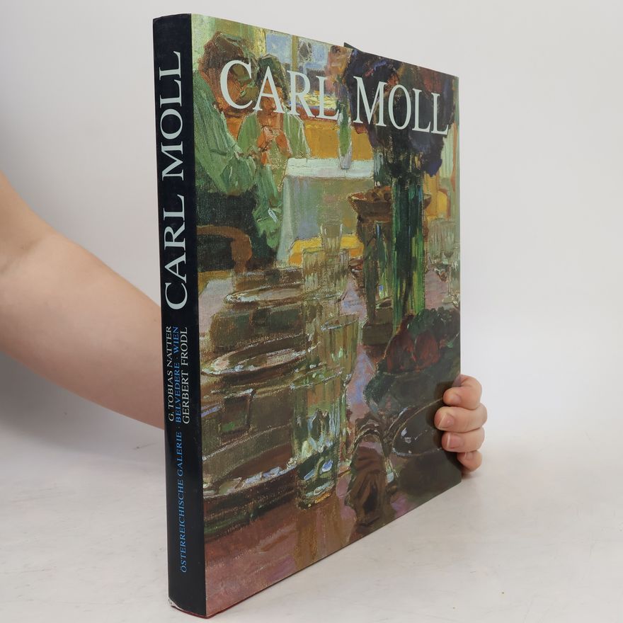 Tobias G. Natter Carl Moll