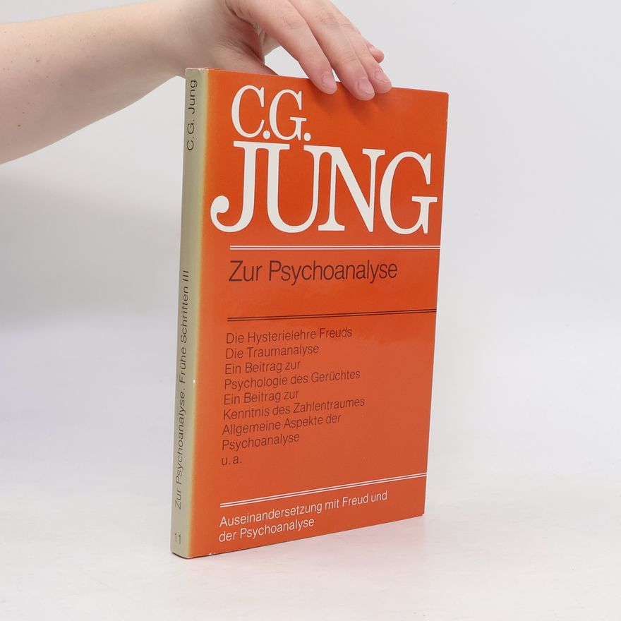 Carl Jung Zur Psychoanalyse. Frühe Schritten III