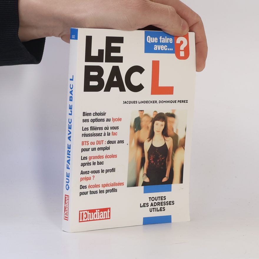 Dominique Perez Que faire avec le Bac L