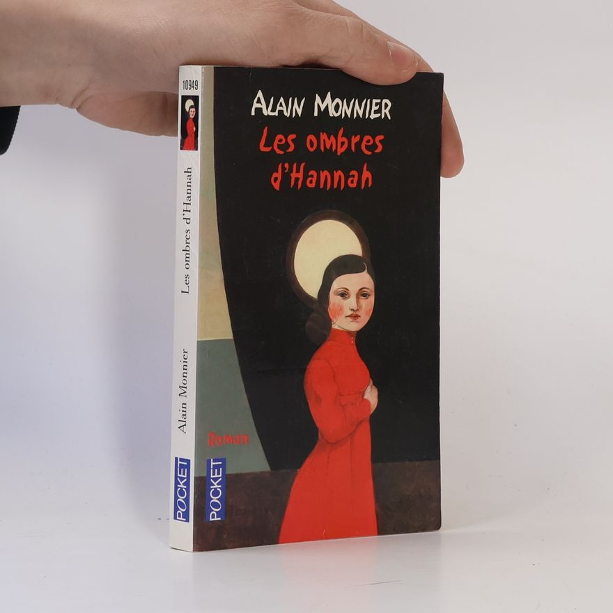 Alain Monnier Les ombres d'Hannah