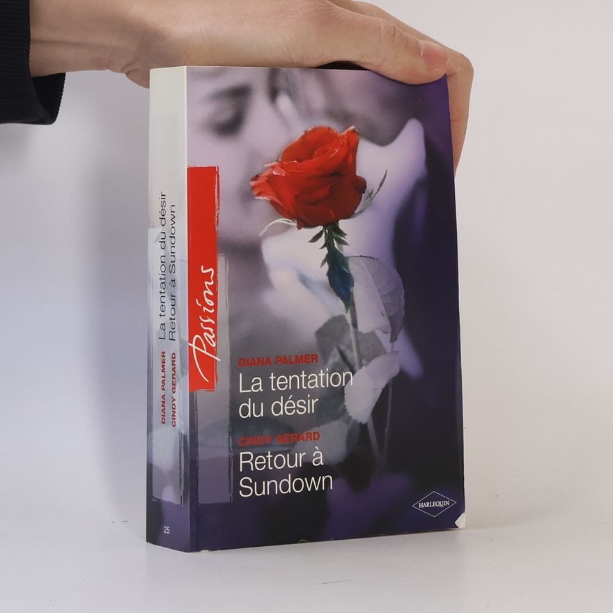 Cindy Gerard Passions - 25: La tentation du désir