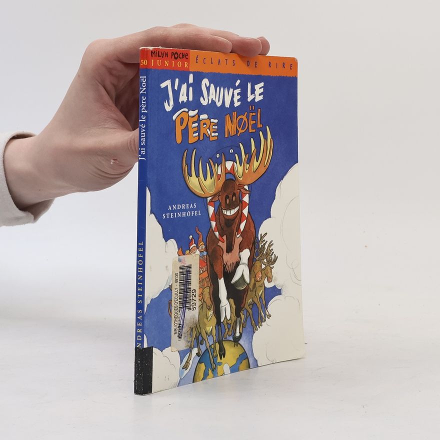 Andreas Steinhöfel J'ai sauvé le Père Noël