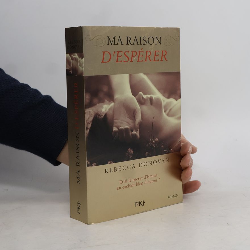 Rebecca Donovan Ma raison d'espérer