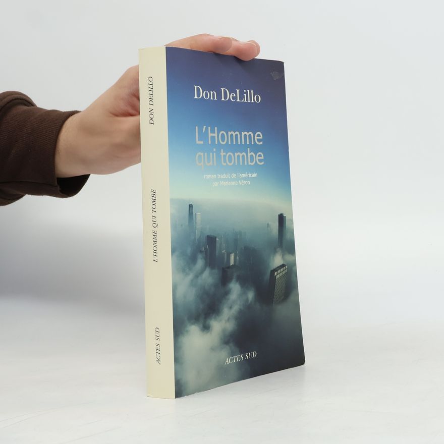 Don DeLillo L'Homme qui tombe