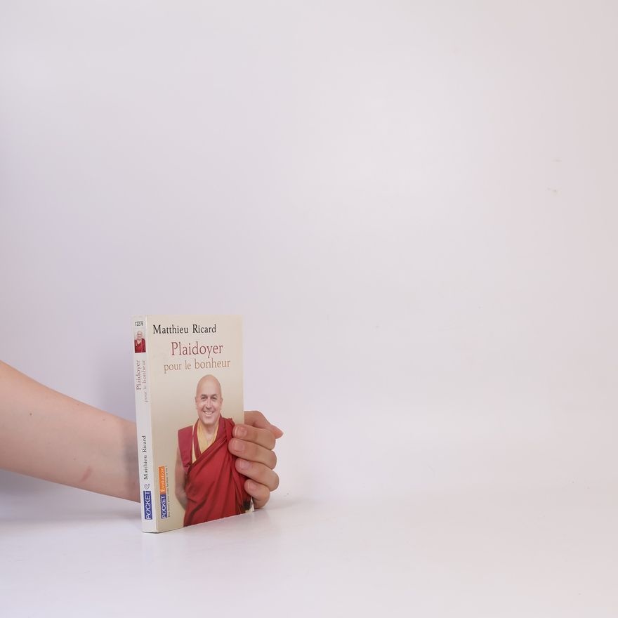 Matthieu Ricard Plaidoyer pour le bonheur