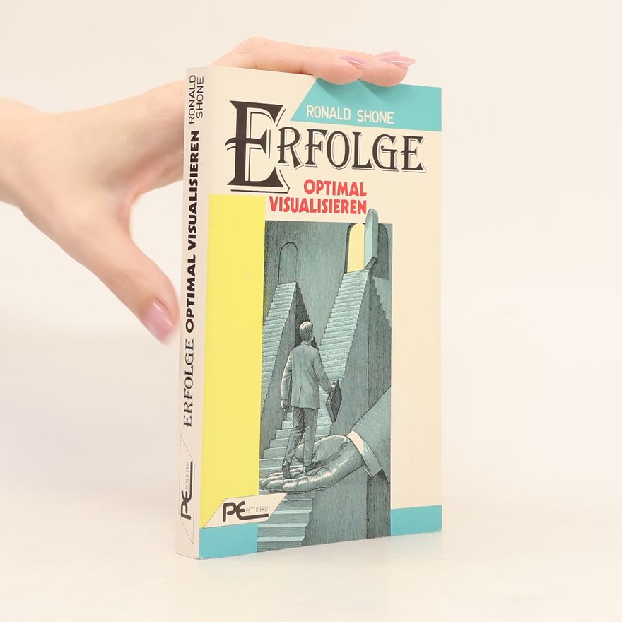 Ronald Shone Erfolge optimal visualisieren