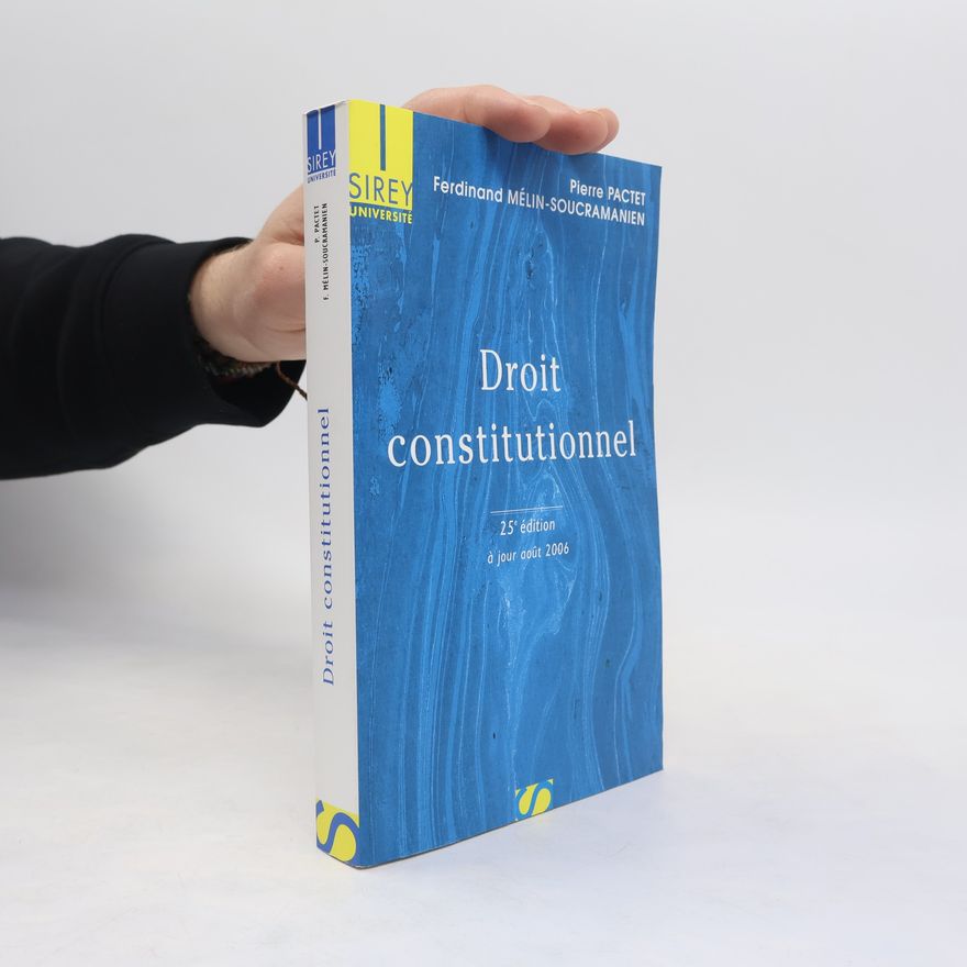 Ferdinand Mélin-Soucramanien Droit constitutionnel