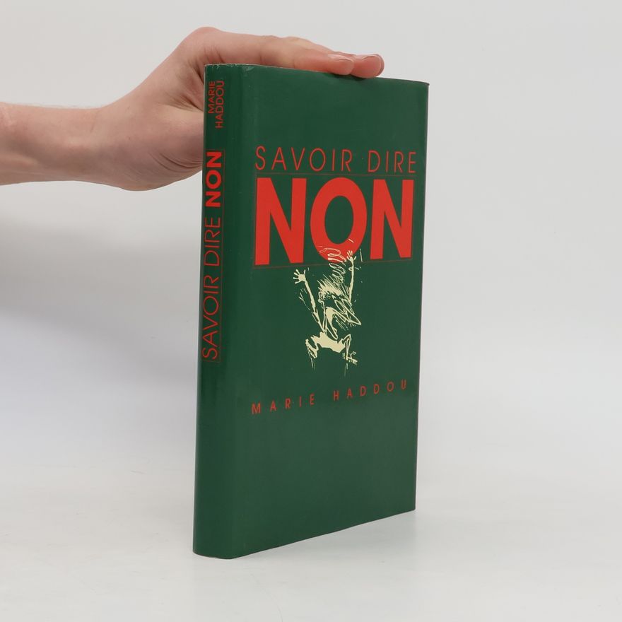 Marie Haddou Savoir dire non