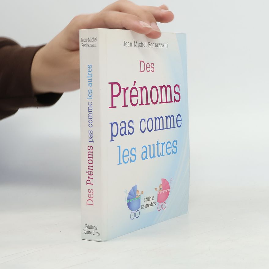 Jean-Michel Pedrazzani Des prénoms pas comme les autres