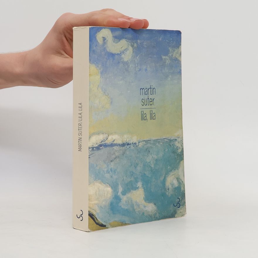 Martin Suter Lila Lila (French Edition)