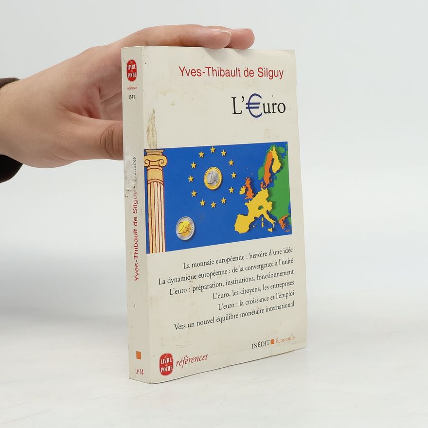 Yves-Thibault de Silguy Livre de Poche références: L'euro
