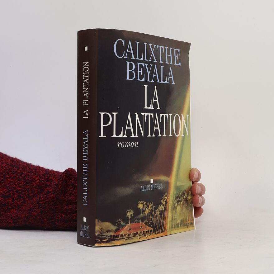 Calixthe Beyala La Plantation